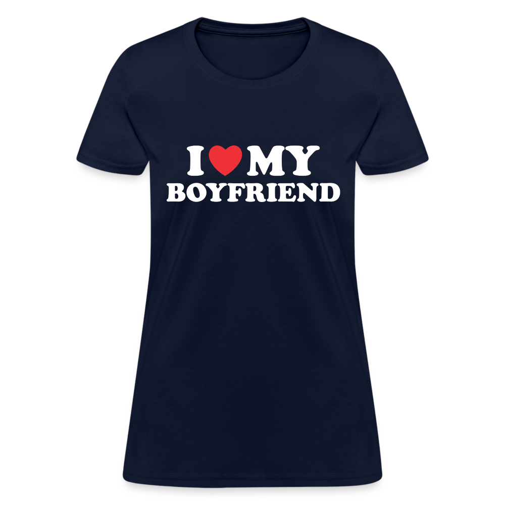 I Love My Boyfriend : Women's T-Shirt (White Letters) - navy