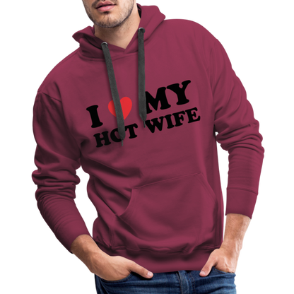 I Love My Hot Wife : Men’s Premium Hoodie (Black Letters) - burgundy