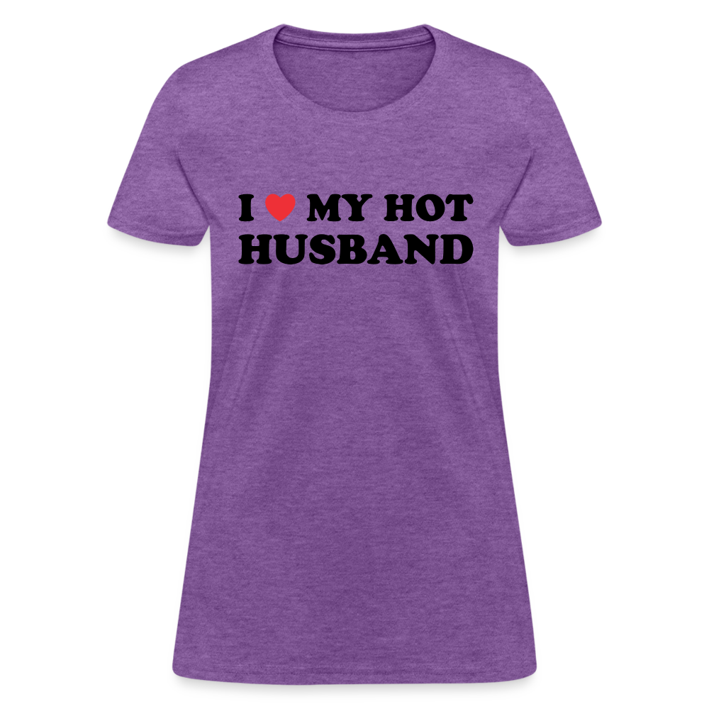 I Love My Hot Husband : Women's T-Shirt (Black Letters) - purple heather