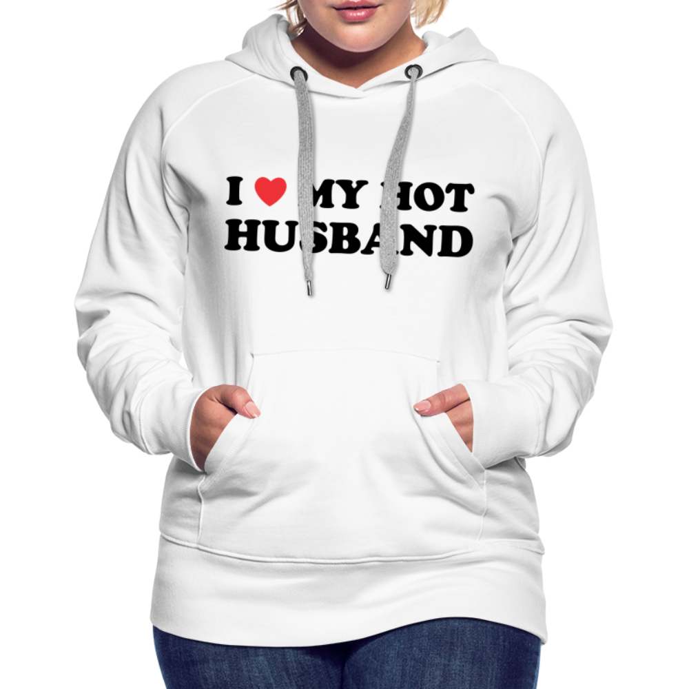 Title: I Love My Hot Husband : Women’s Premium Hoodie (Black Letters) - white