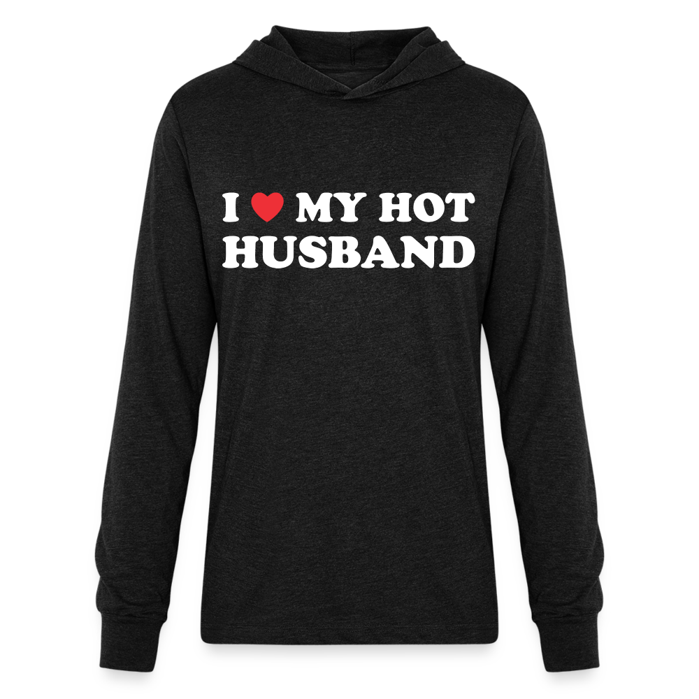 I Love My Hot Husband : Long Sleeve Hoodie Shirt (White Letters) - heather black