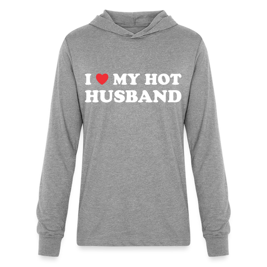 I Love My Hot Husband : Long Sleeve Hoodie Shirt (White Letters) - heather grey