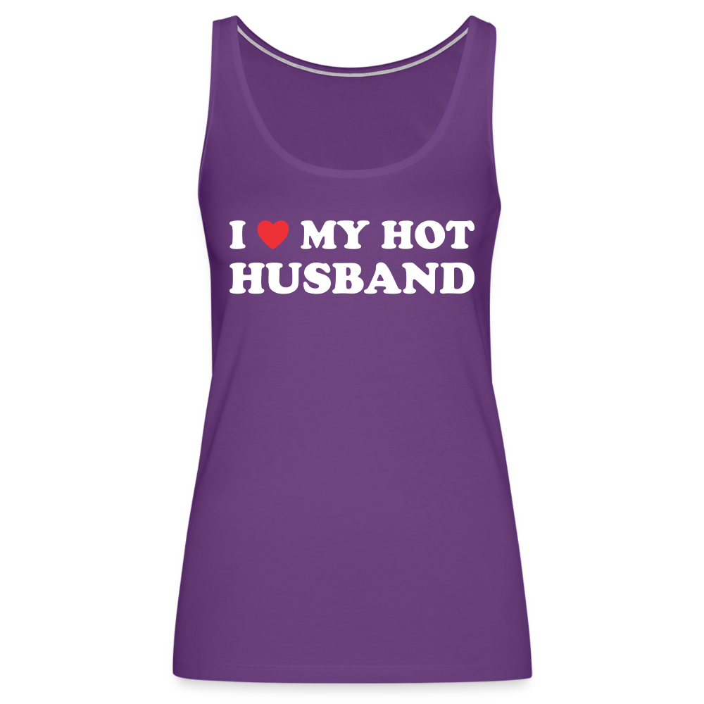 I Love My Hot Husband : Premium Tank Top (White Letters) - purple