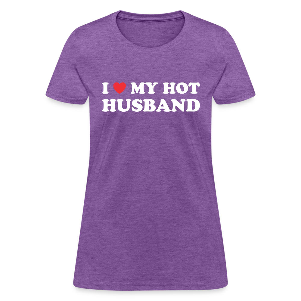 I Love My Hot Husband : Women's T-Shirt (White Letters) - purple heather