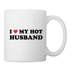 I Love My Hot Husband : Coffee Mug (Black Letters)