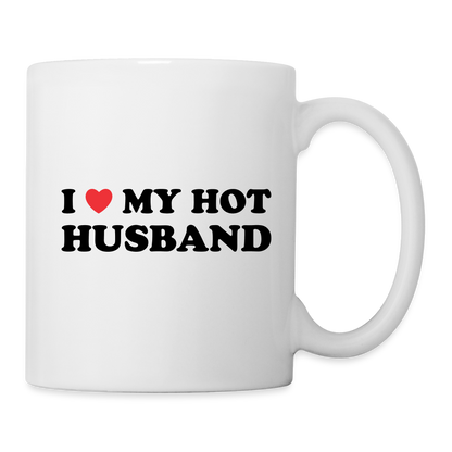 I Love My Hot Husband : Coffee Mug (Black Letters) - white