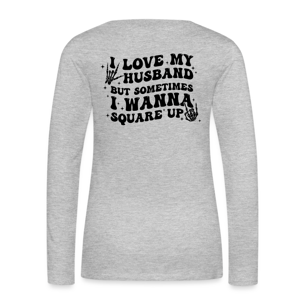 Wife Life - I Love My Husband Long Sleeve T-Shirt (Black Letters) - heather gray