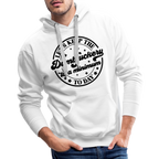 Let's Keep the Dumbfuckery To A Minimum Today : Men’s Premium Hoodie (Black Letters)