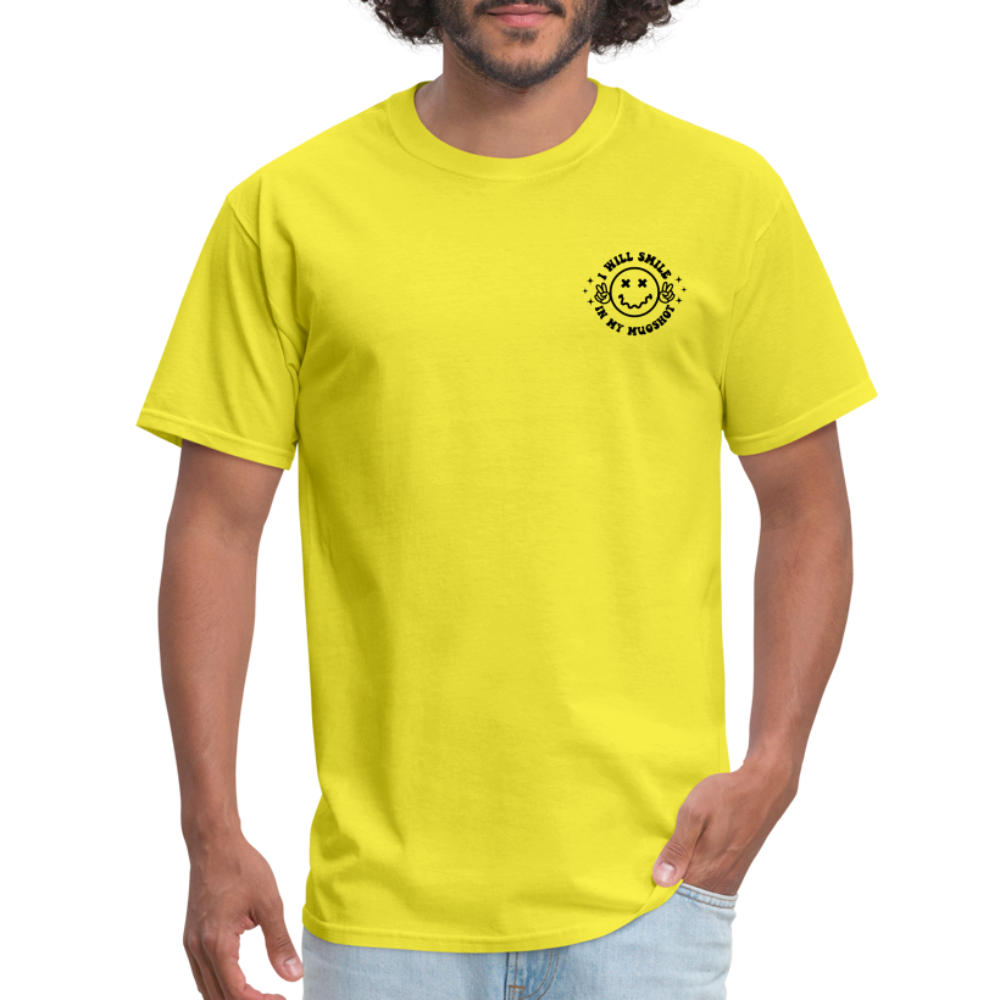 When It Comes to My Child I Will Smile In My Mugshot : T-Shirt - yellow