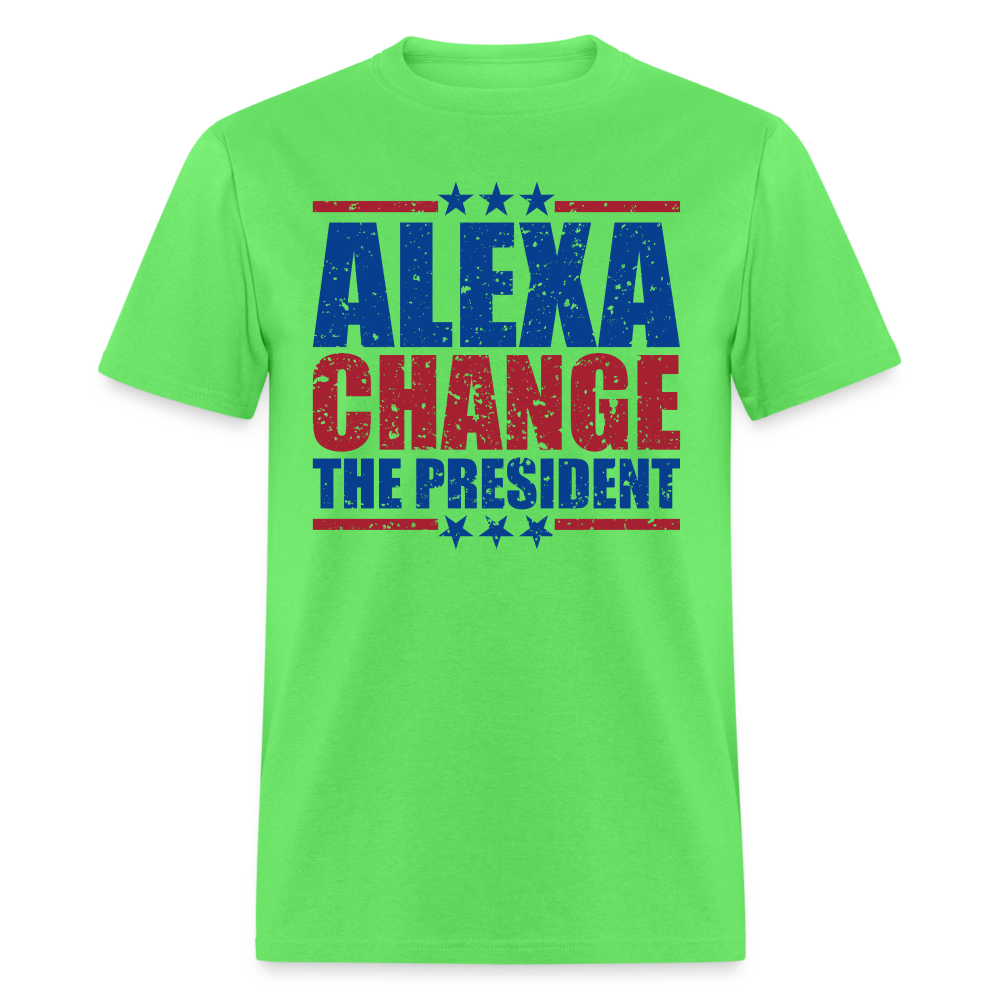 Alexa Change the President T-Shirt - kiwi