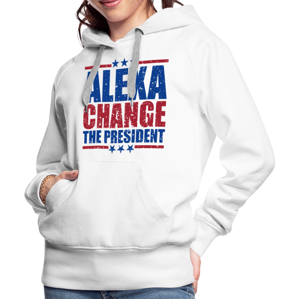 Alexa Change the President Men's Women’s Premium Hoodie - white