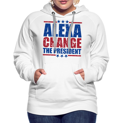 Alexa Change the President Men's Women’s Premium Hoodie - white