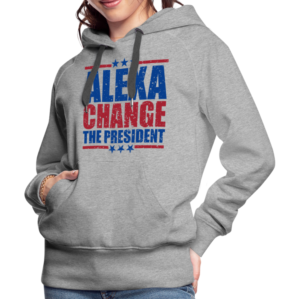 Alexa Change the President Men's Women’s Premium Hoodie - heather grey