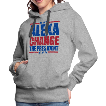 Alexa Change the President Men's Women’s Premium Hoodie - heather grey