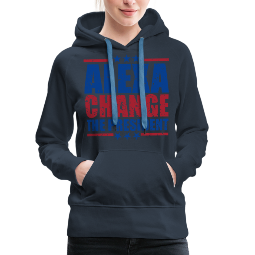 Alexa Change the President Men's Women’s Premium Hoodie - navy