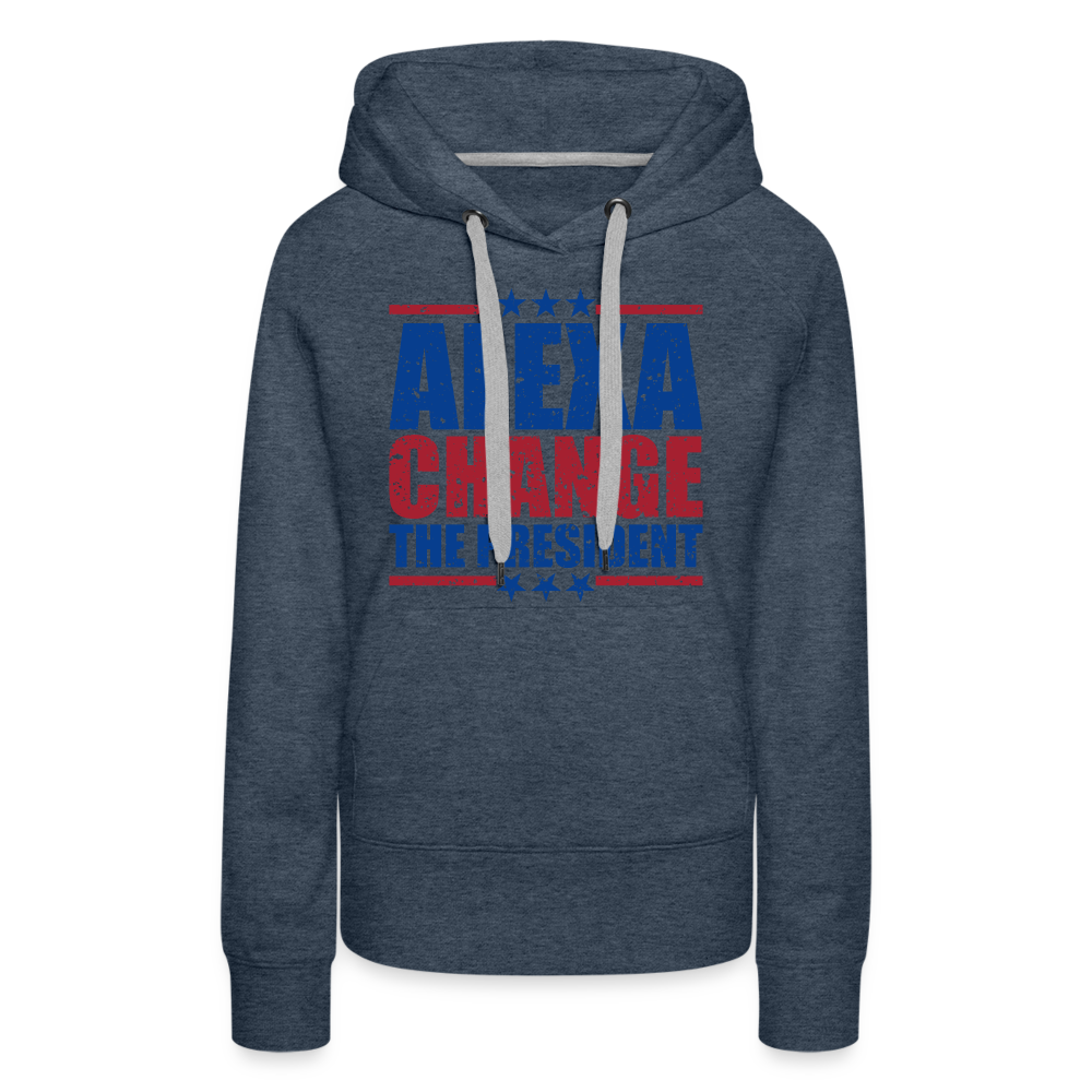 Alexa Change the President Men's Women’s Premium Hoodie - heather denim