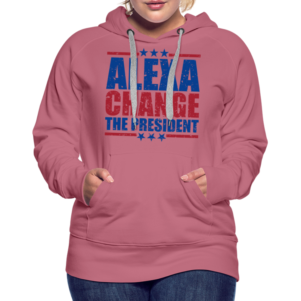 Alexa Change the President Men's Women’s Premium Hoodie - mauve