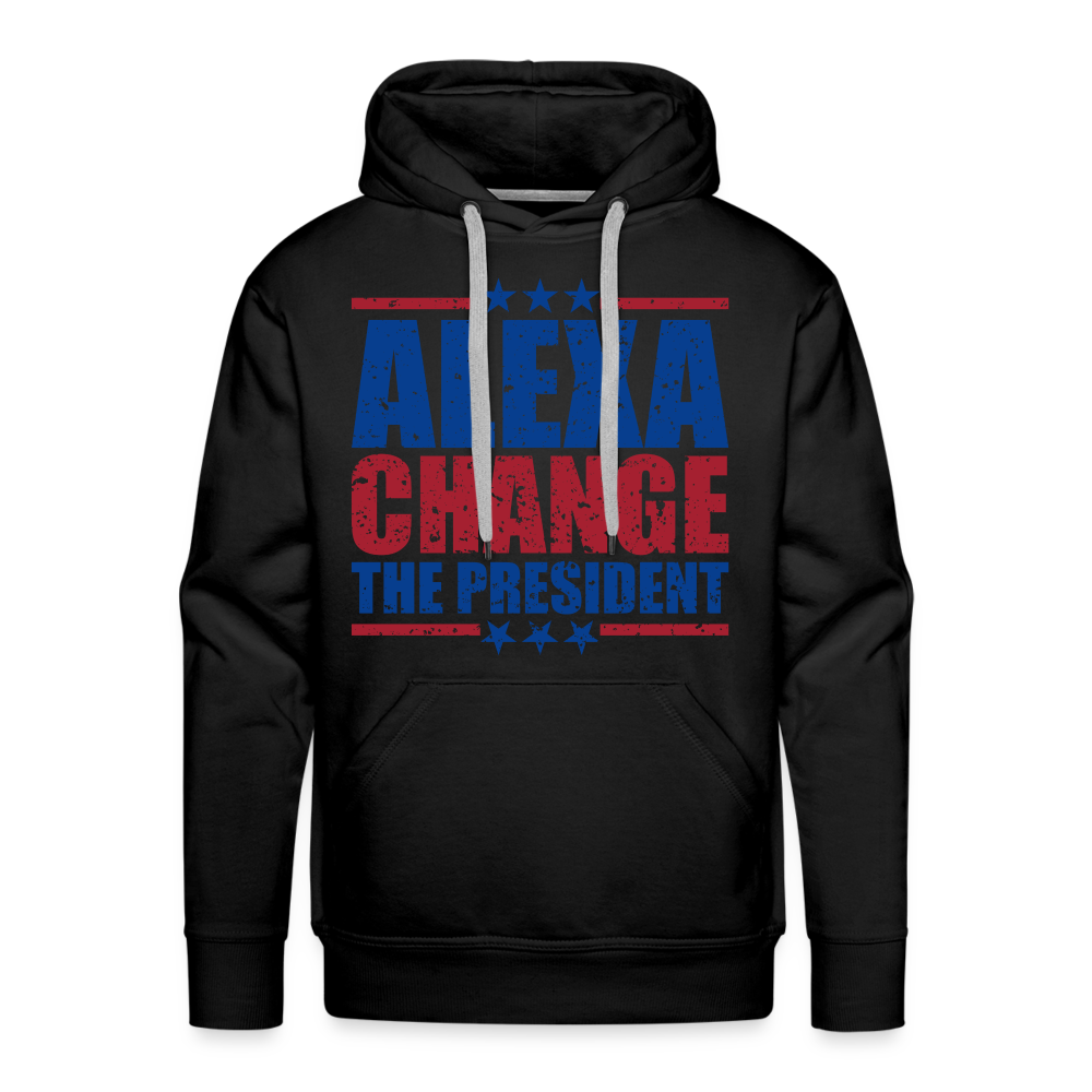 Alexa Change the President Men's Men’s Premium Hoodie - black