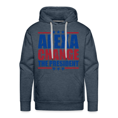 Alexa Change the President Men's Men’s Premium Hoodie - heather denim