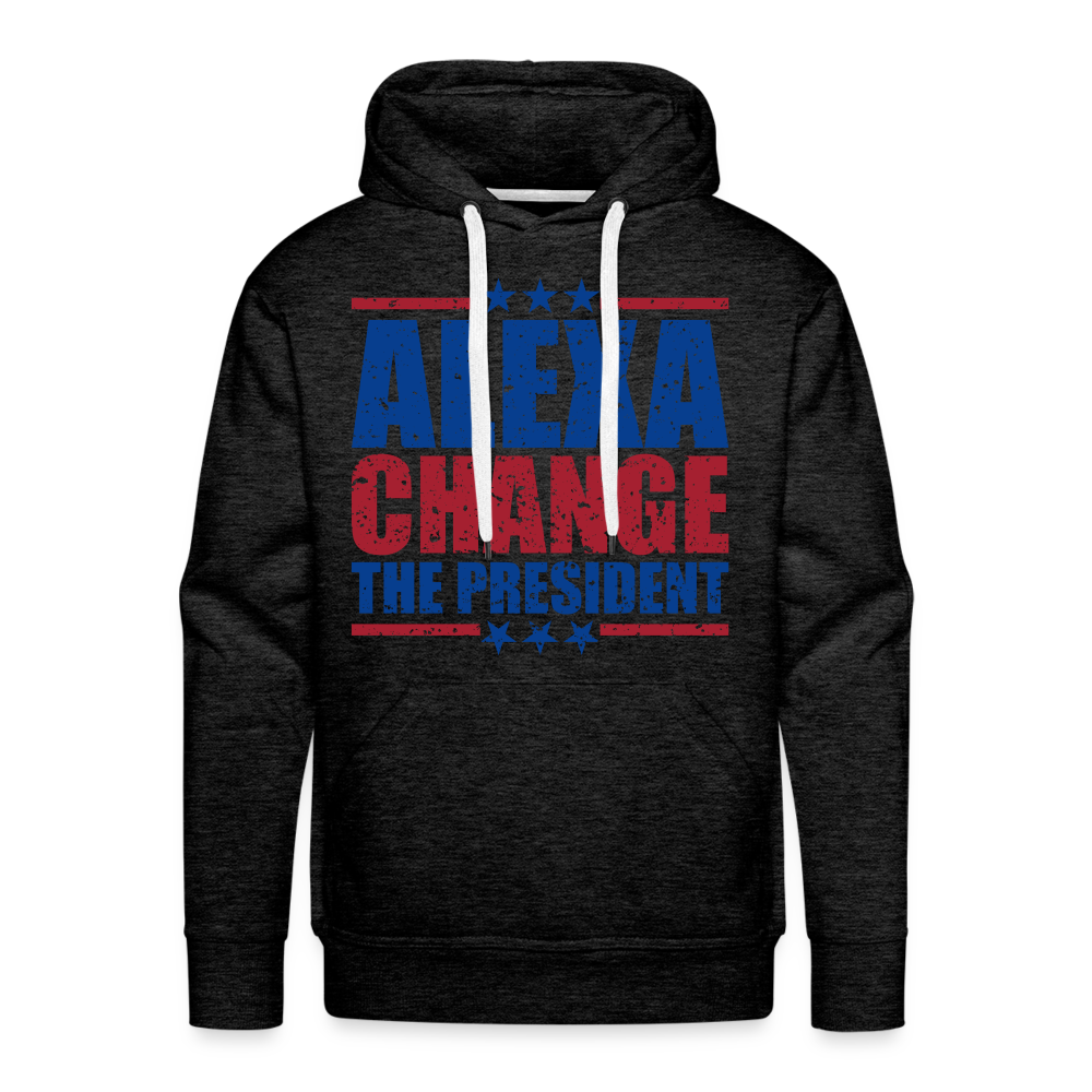 Alexa Change the President Men's Men’s Premium Hoodie - charcoal grey