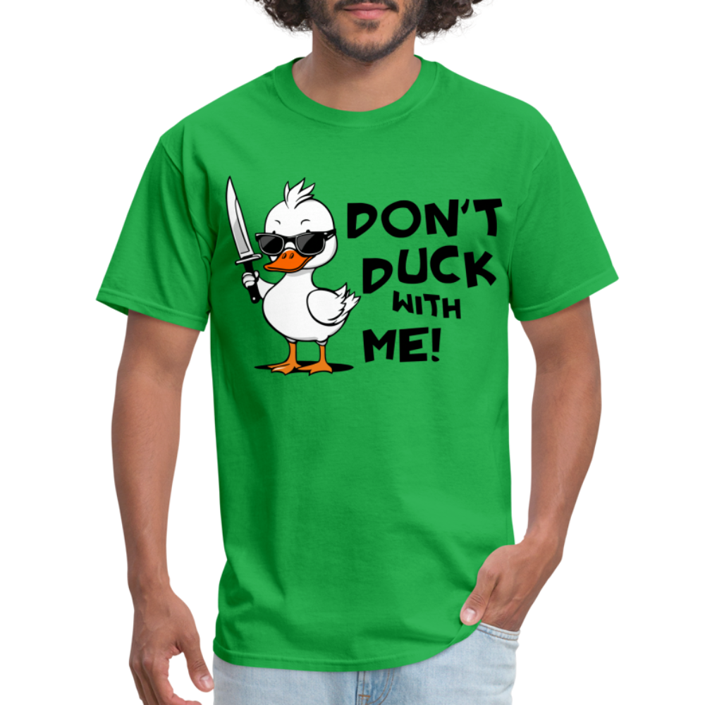 Don't Duck With Me T-Shirt - bright green
