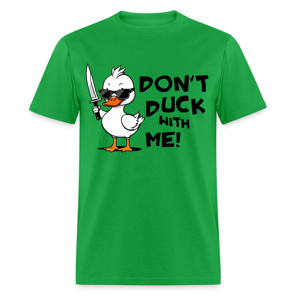 Don't Duck With Me T-Shirt - bright green