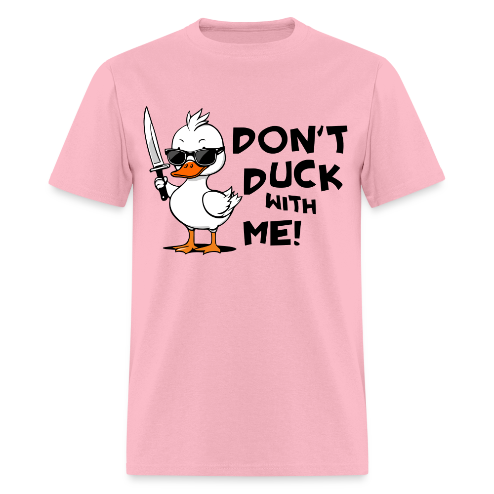 Don't Duck With Me T-Shirt - pink
