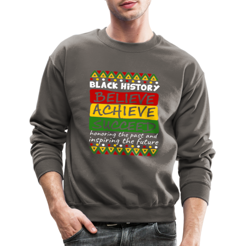 Black History Sweatshirt (Believe Achieve Succeed) - asphalt gray