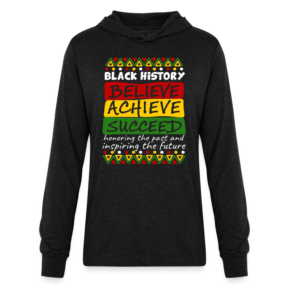 Black History Long Sleeve Hoodie Shirt (Believe Achieve Succeed) - heather black