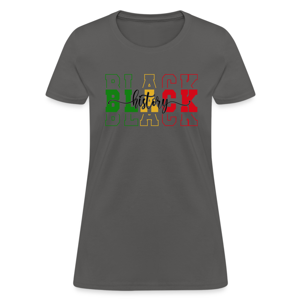 Black History Women's T-Shirt - charcoal