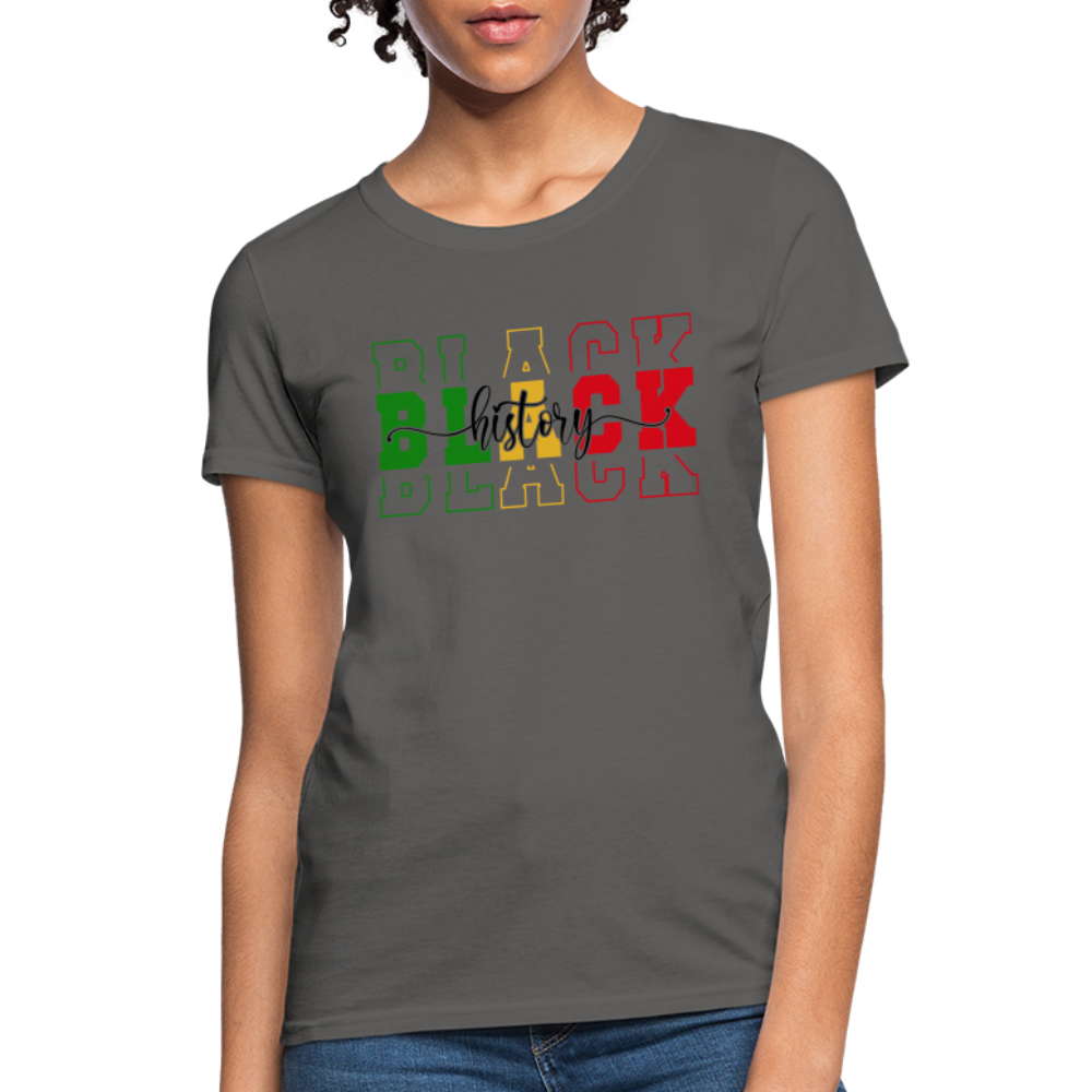 Black History Women's T-Shirt - charcoal