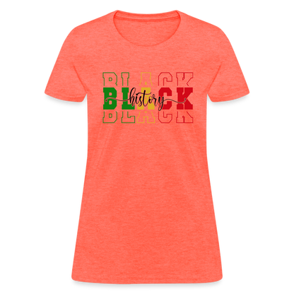 Black History Women's T-Shirt - heather coral