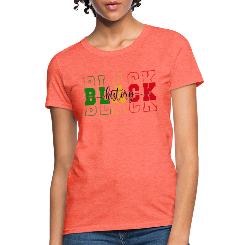 Black History Women's T-Shirt - heather coral