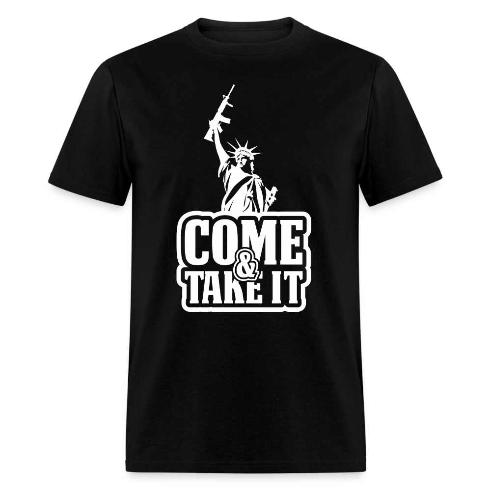 Come & Take It T-Shirt - (2nd Amendment Statute of Liberty) - black