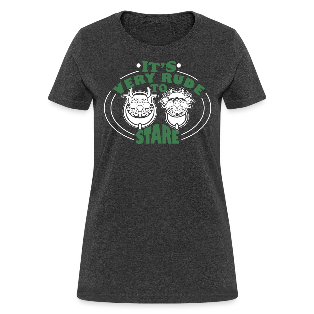 It's Very Rude To Stare Women's T-Shirt (Knockers) - heather black