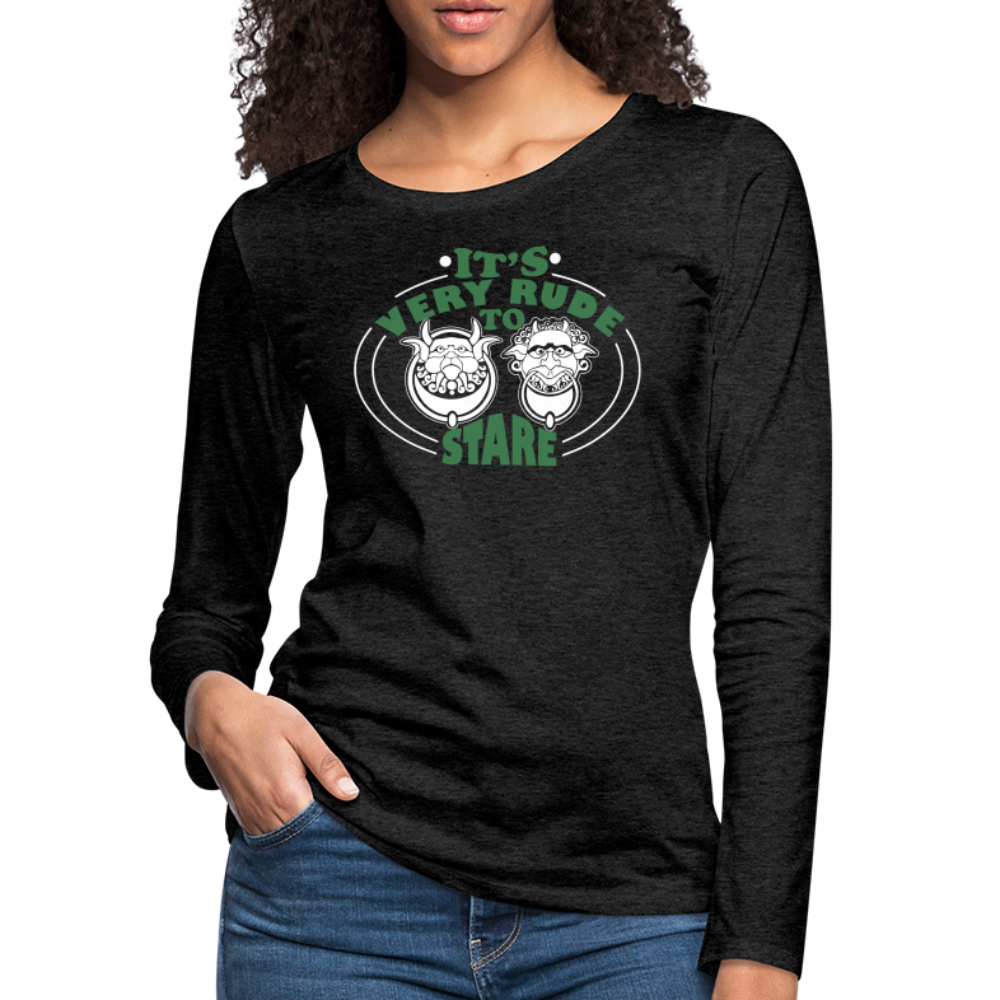 It's Very Rude To Stare Women's Premium Long Sleeve T-Shirt (Knockers) - charcoal grey