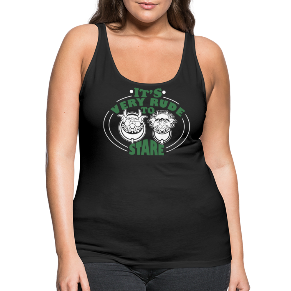 It's Very Rude To Stare Women’s Premium Tank Top (Knockers) - black