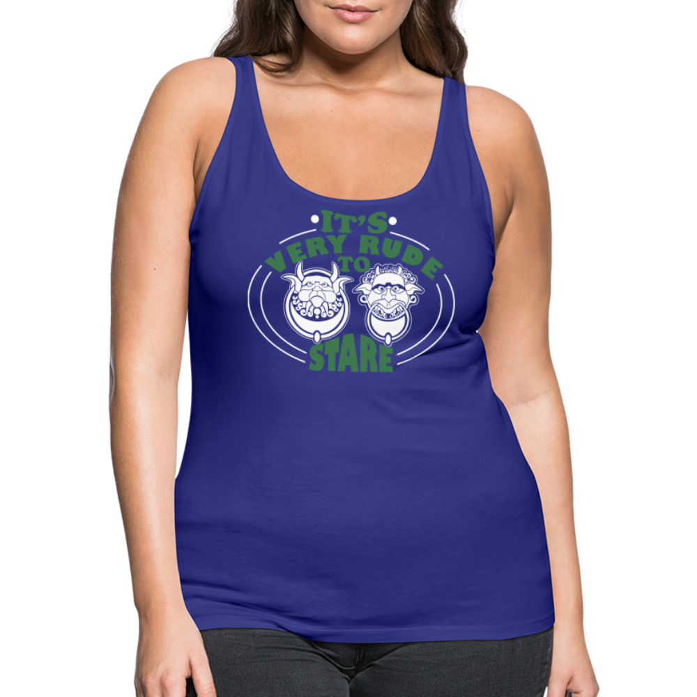 It's Very Rude To Stare Women’s Premium Tank Top (Knockers) - royal blue