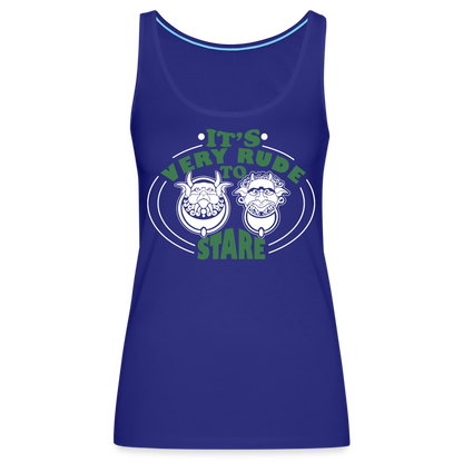 It's Very Rude To Stare Women’s Premium Tank Top (Knockers) - royal blue