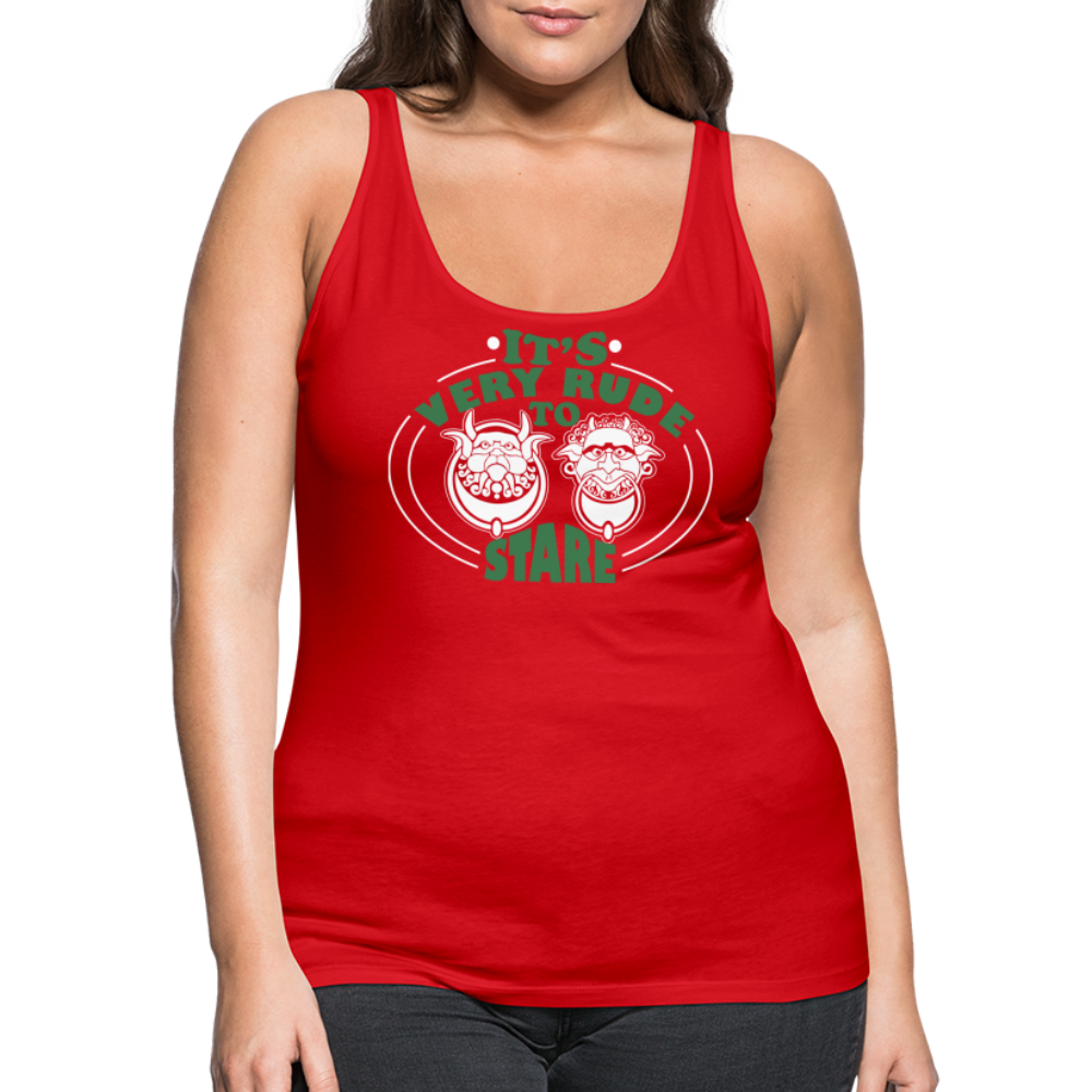 It's Very Rude To Stare Women’s Premium Tank Top (Knockers) - red