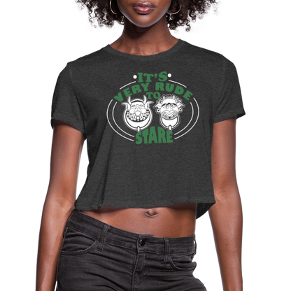 It's Very Rude To Stare Women's Cropped Top T-Shirt (Knockers) - deep heather