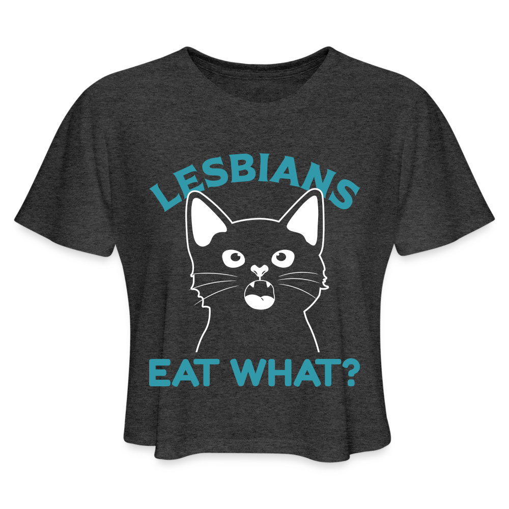 Lesbians Eat What Cropped Top T-Shirt (Pussy Cat) - deep heather