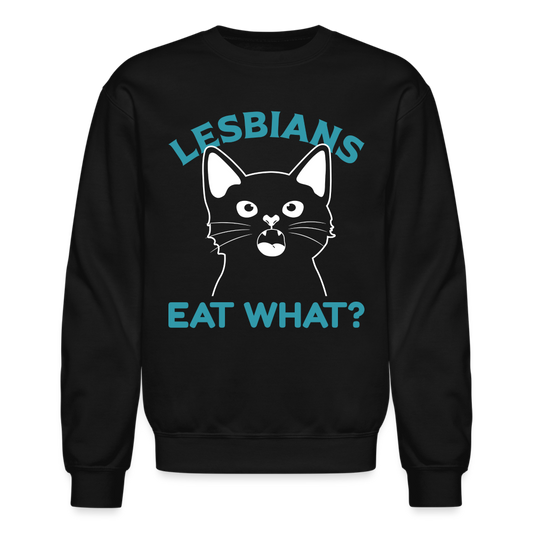 Lesbians Eat What Sweatshirt (Pussy Cat) - black