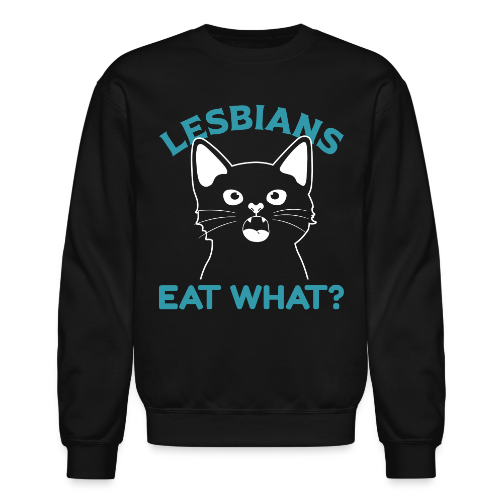 Lesbians Eat What Sweatshirt (Pussy Cat) - black