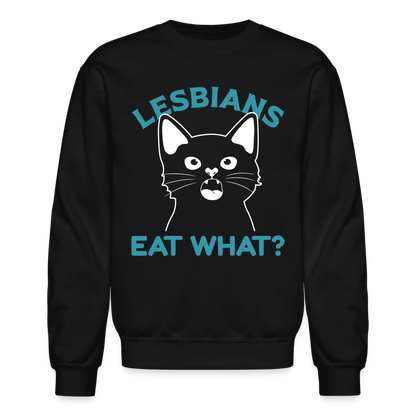 Lesbians Eat What Sweatshirt (Pussy Cat) - black