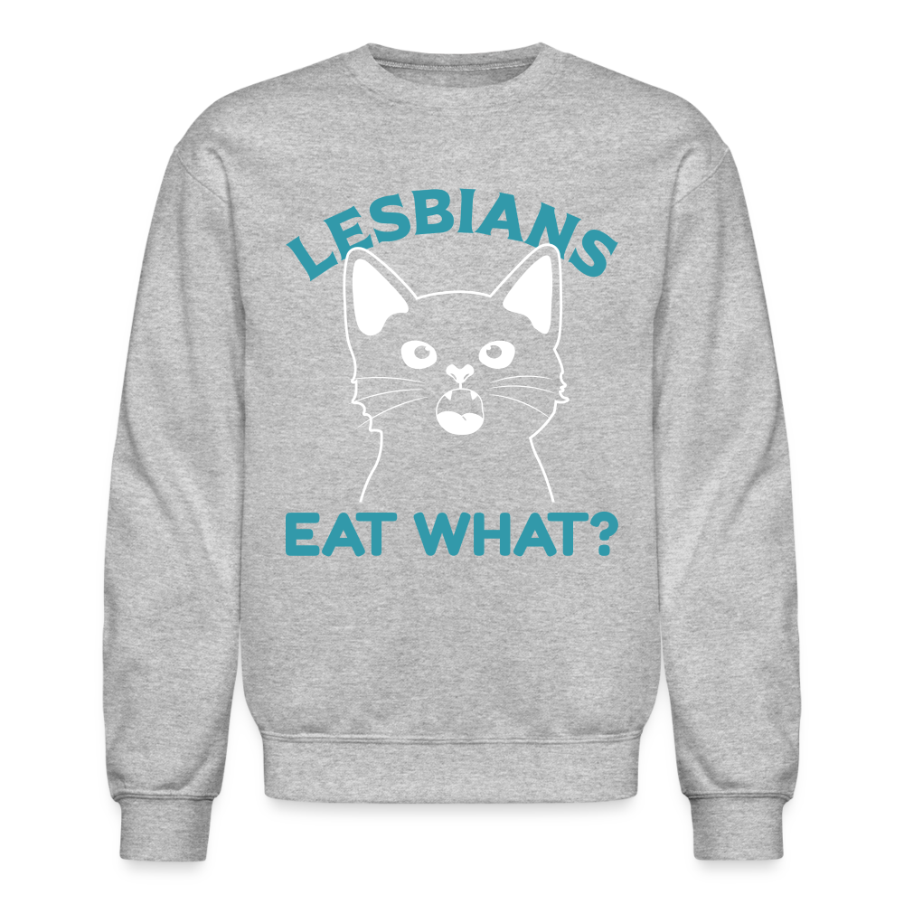 Lesbians Eat What Sweatshirt (Pussy Cat) - heather gray