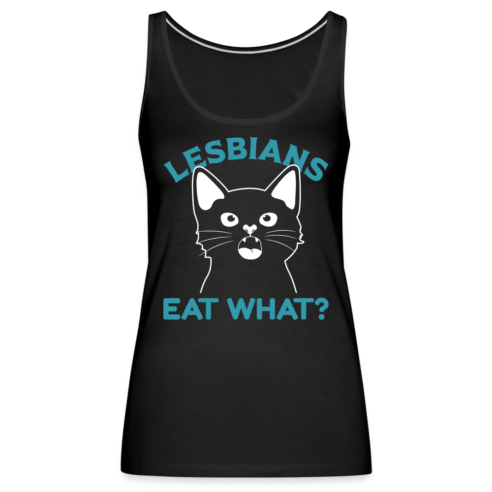 Lesbians Eat What Women’s Premium Tank Top (Pussy Cat) - black