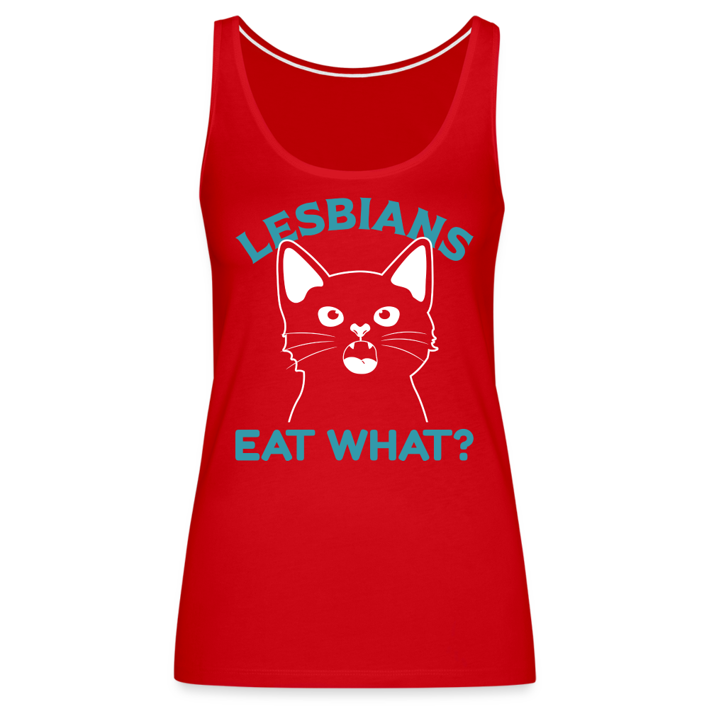 Lesbians Eat What Women’s Premium Tank Top (Pussy Cat) - red