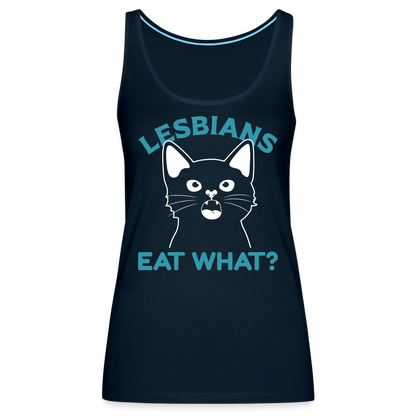 Lesbians Eat What Women’s Premium Tank Top (Pussy Cat) - deep navy