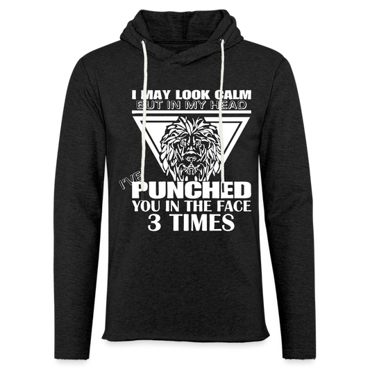 Punched You 3 Times In The Face Lightweight Terry Hoodie (Stay Calm) - charcoal grey